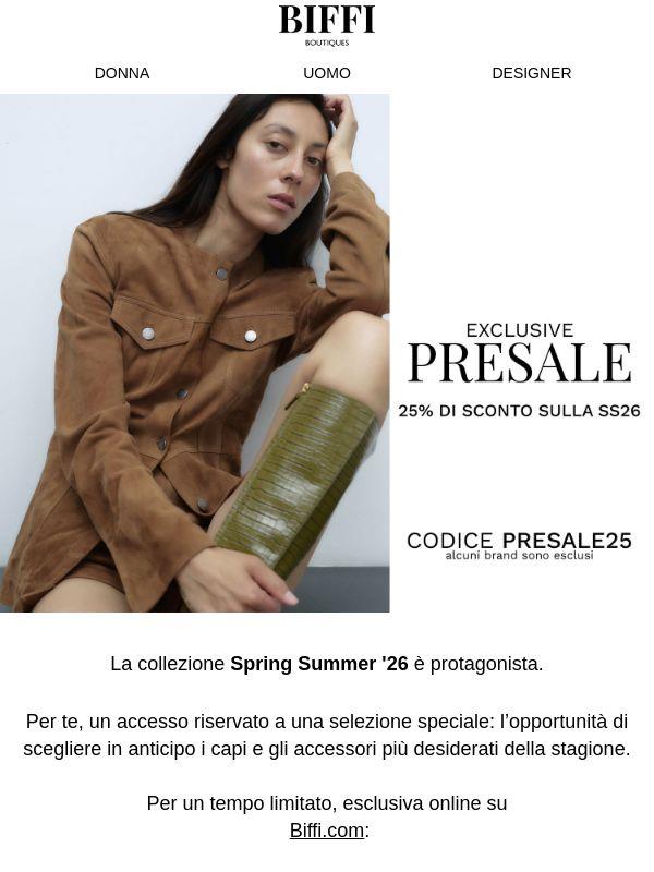 Accesso esclusivo: PRESALE 25% OFF sulla stagione SS26!