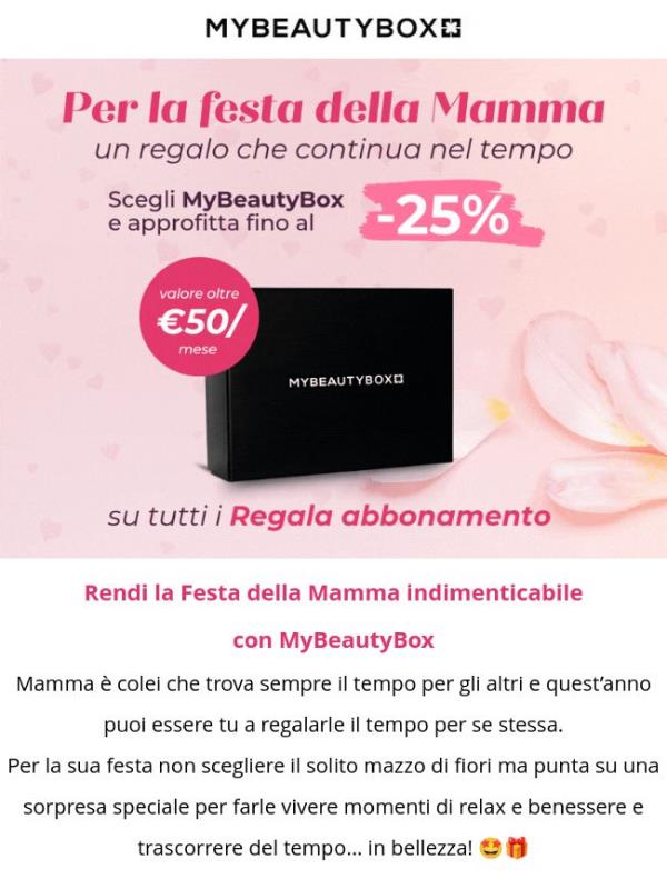 💘🎁 Fino al 25% di sconto per Festa della Mamma!
