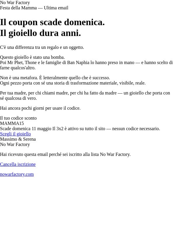 Il coupon scade domenica. Il gioiello dura anni.