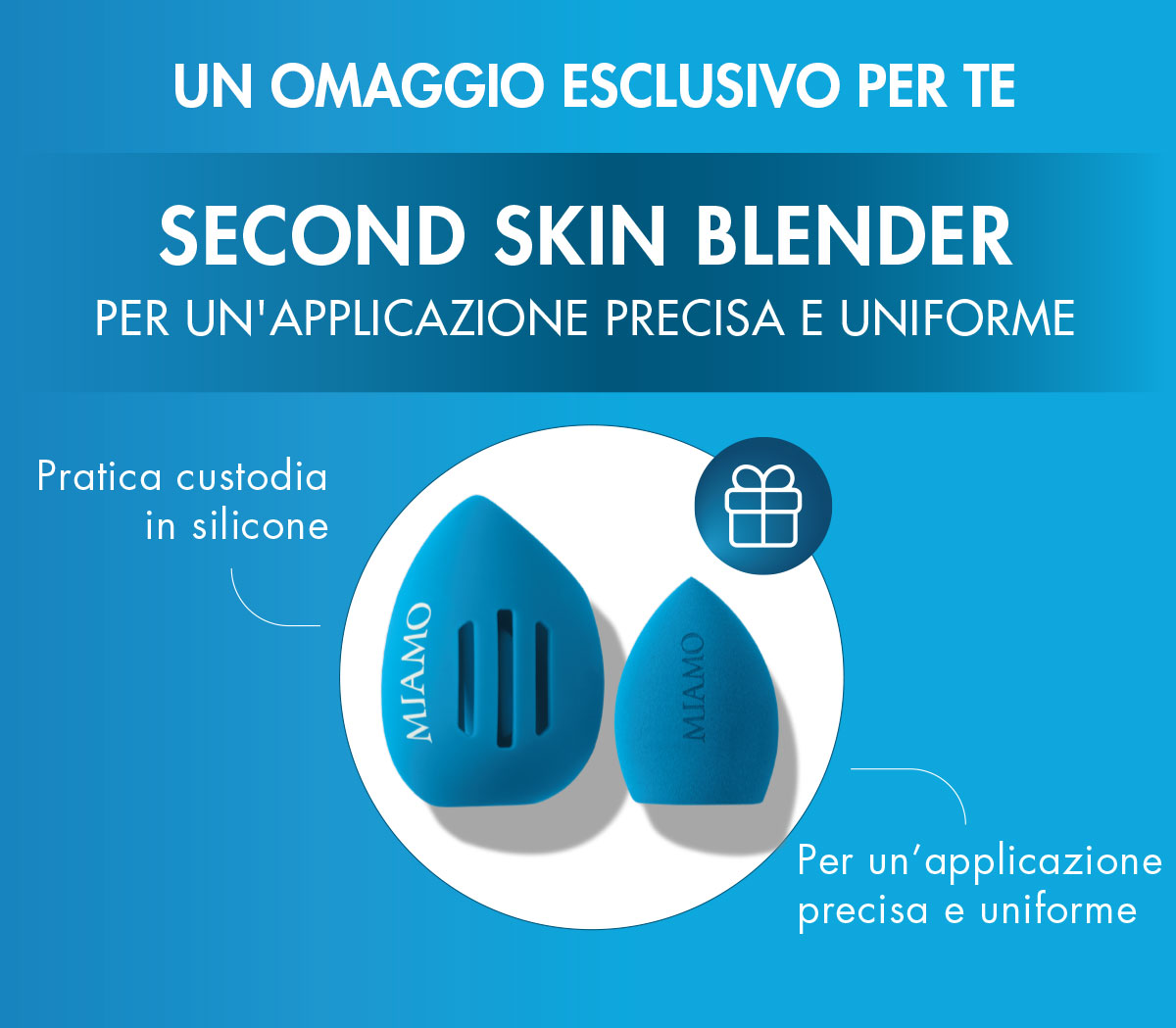 omaggio di second skin blender con la linea skincolor care