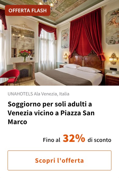 Soggiorno per soli adulti a Venezia vicino a Piazza San Marco