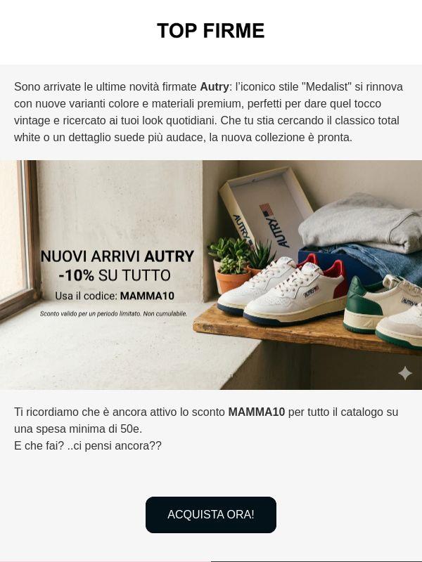 👟 Novità AUTRY: il pezzo forte del tuo guardaroba (+ uno sconto per te!)