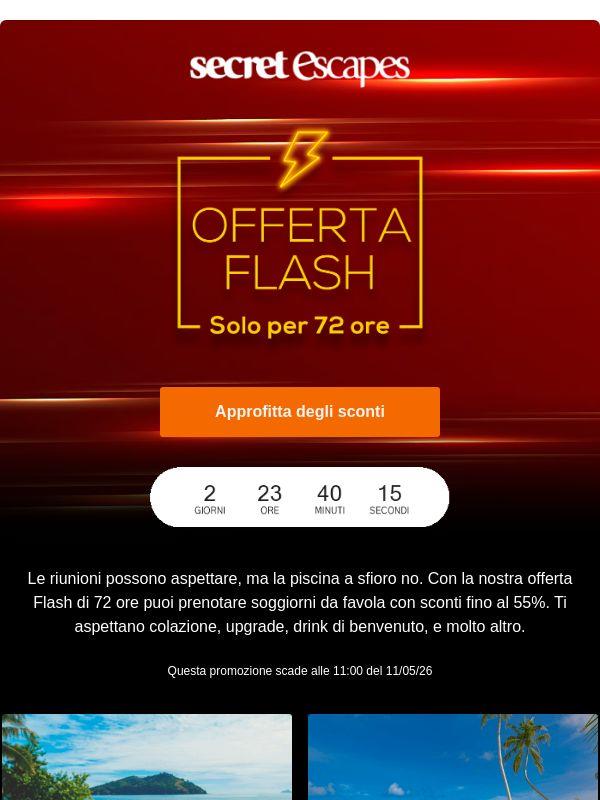 Sconti imperdibili solo per 72 ore: prepara le valigie