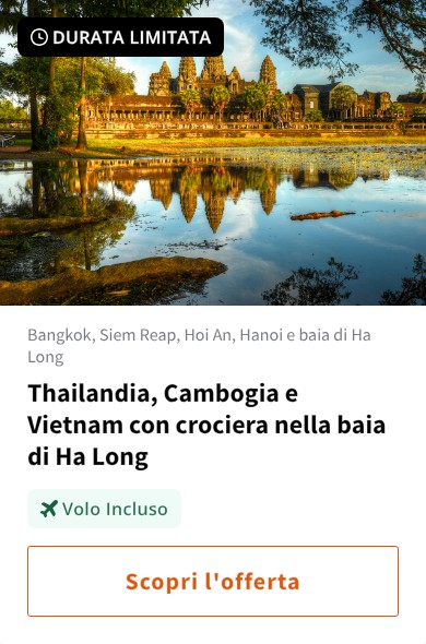 Thailandia, Cambogia e Vietnam con crociera nella baia di Ha Long