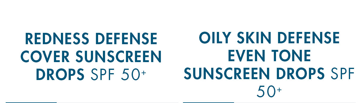 redness defense cover sunscreen drops spf 50+ e oily defense even tone sunscreen drops spf 50+