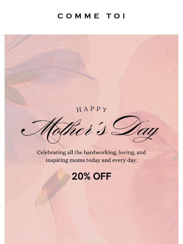 20% OFF // Auguri a tutte le mamme!
