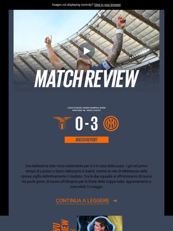 Match review, Lazio-Inter 0-3 | La capolista continua a volare