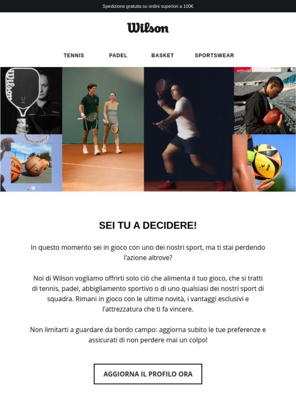 Resta in gioco - Aggiorna le tue preferenze Wilson!