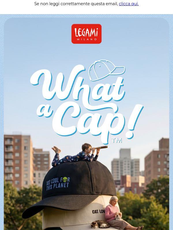 What a Cap! La nuova collezione di cappellini è qui! 🧢