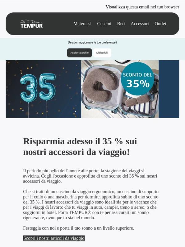 Approfitta subito di uno sconto del 35 % sui nostri accessori da viaggio e scopri tante altre offerte d'anniversario!