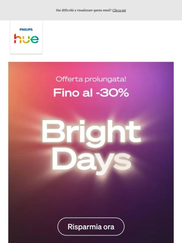 Fino al -30% : Bright Days estesa!