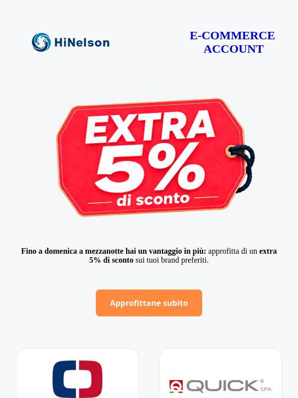 🚨 EXTRA 5% sui tuoi brand preferiti