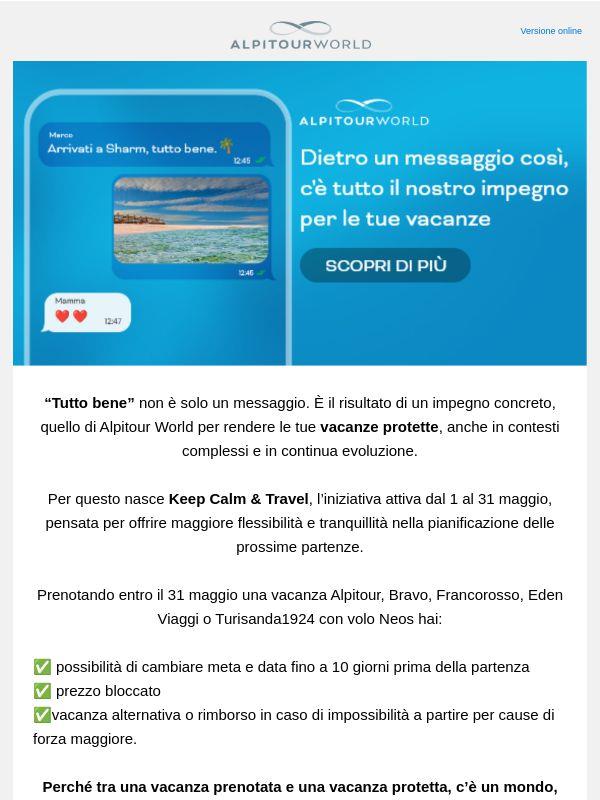 Keep Calm & Travel: prenota oggi, parti senza pensieri