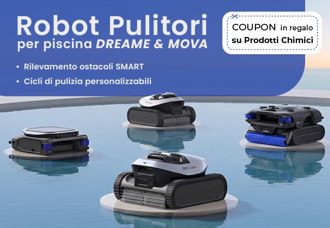 Robot Pulitori piscina Dreame e Mova. Rilevamento Smart degli ostacoli e cicli di pulizia personalizzabili. Coupon in regalo sui prodotti chimici