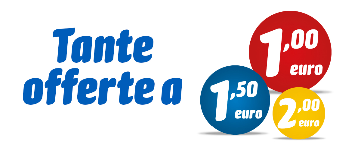 Promotional graphic with blue text 'Tante offerte a' and red, blue and yellow price badges showing €1.00, €1.50 and €2.00
