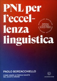 PNL per l'Eccellenza Linguistica Seconda Edizione