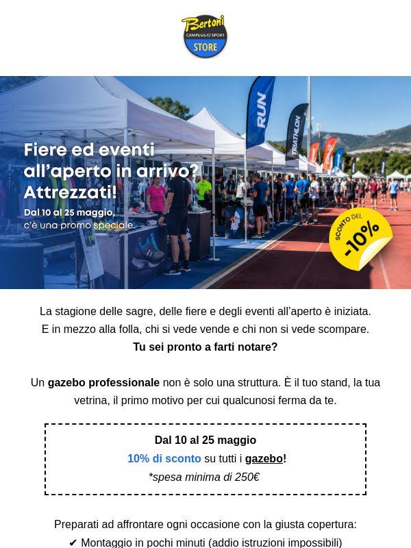 -10% su tutti i gazebo Bertoni, solo fino al 25 maggio 🎪