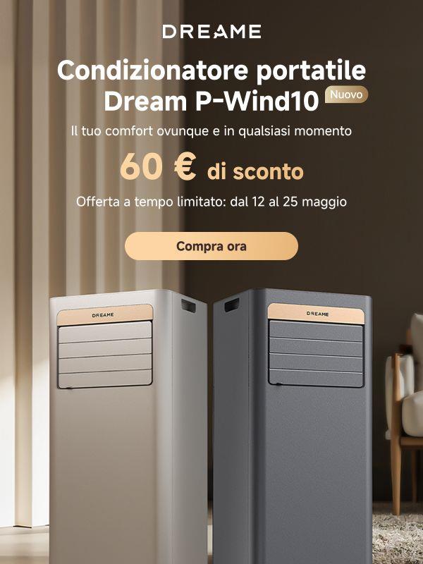 Lancio 🚀 Dreame P-Wind10 — Freschezza ovunque a partire da oggi