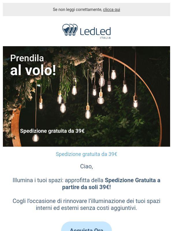 ! Spedizione Gratuita a partire da soli 39€! 🚚