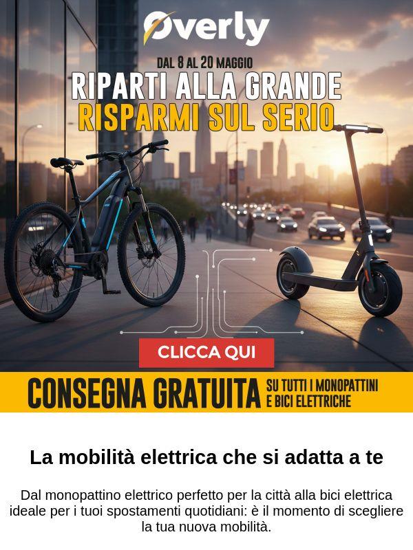 Consegna Gratis su Monopattini e Bici Elettriche