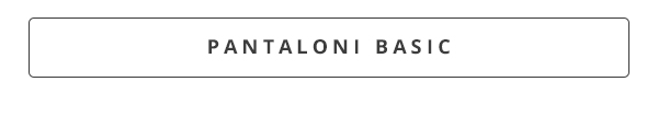 Pantaloni basic
