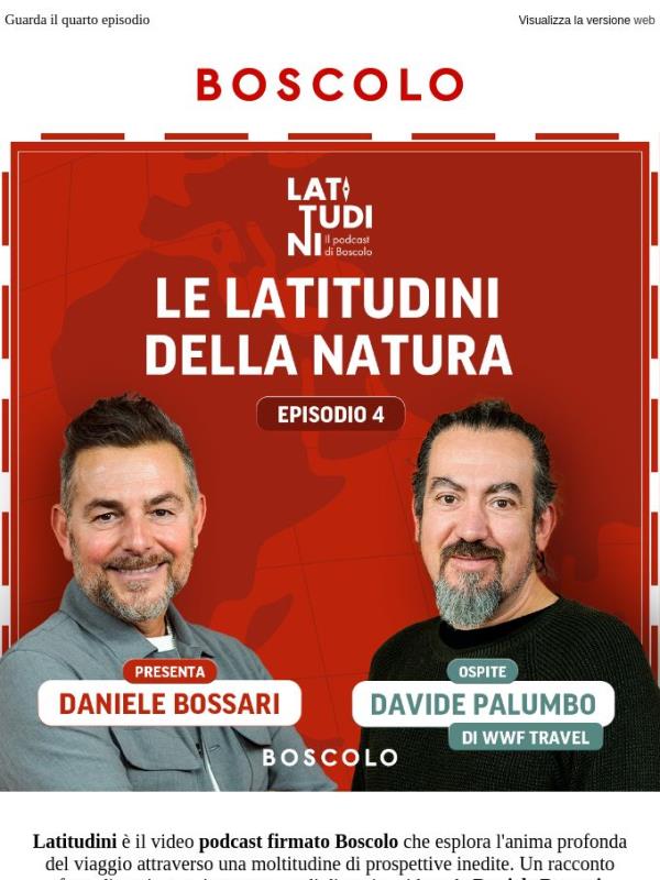 Latitudini – Episodio 4: con Daniele Bossari e Davide Palumbo
