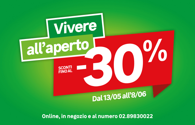 Vivere all'aperto. Sconti fino al -30% dal 13/05 all'8/06