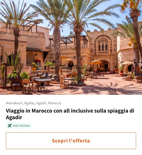 Viaggio in Marocco con all inclusive sulla spiaggia di Agadir