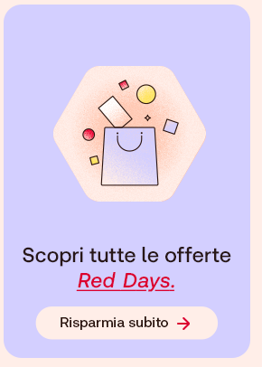 Scopri tutte le offerte Red Days.