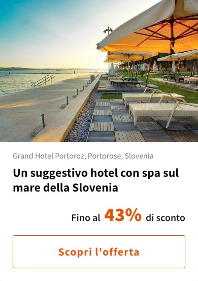 Un suggestivo hotel con spa sul mare della Slovenia