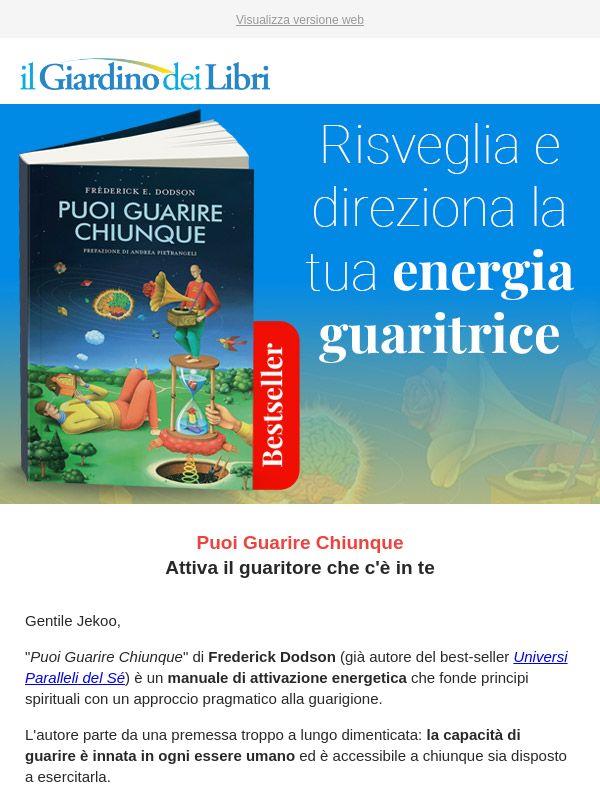✨ Puoi Guarire Chiunque: intenzione focalizzata, tocco consapevole... (Frederick E. Dodson)