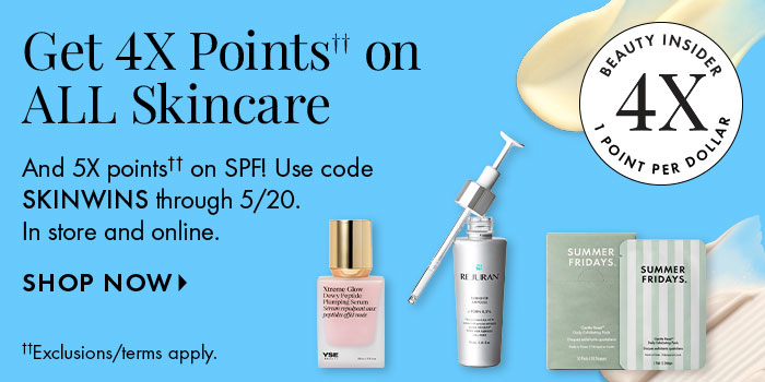 Get 4X Points on ALL Skincare