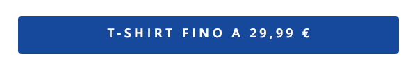 T-Shirt fino a 29,99€