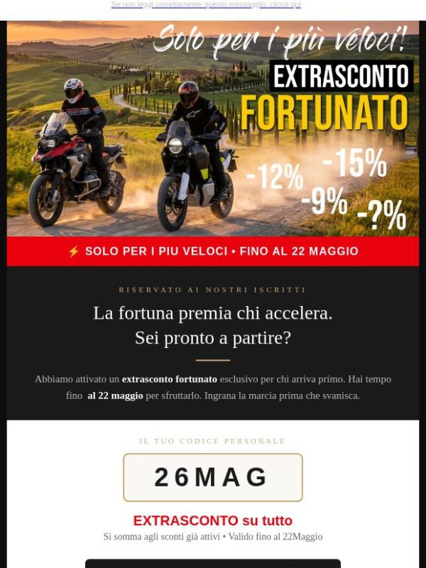 Apri qui: il tuo Extrasconto Fortunato ti aspetta 🏍️