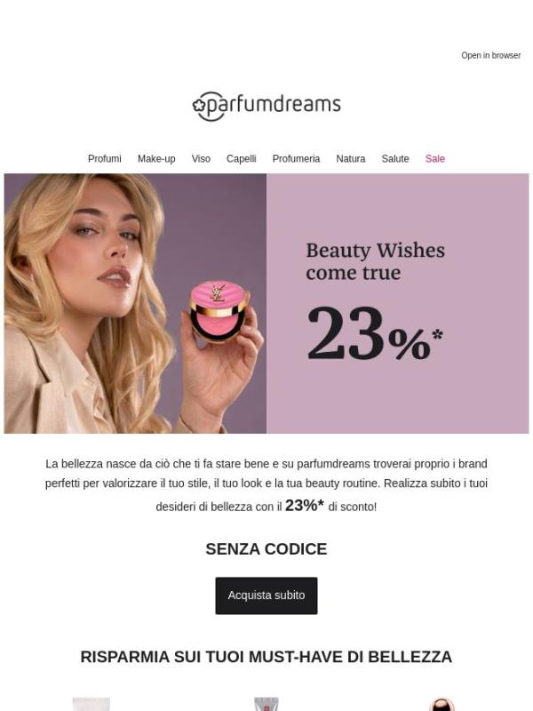 23% di sconto per tutti i tuoi desideri di bellezza ✨