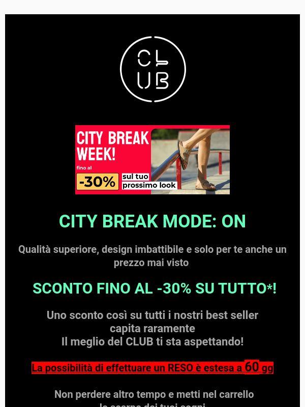 Sconto City Break: le tue scarpe a -30% ✨