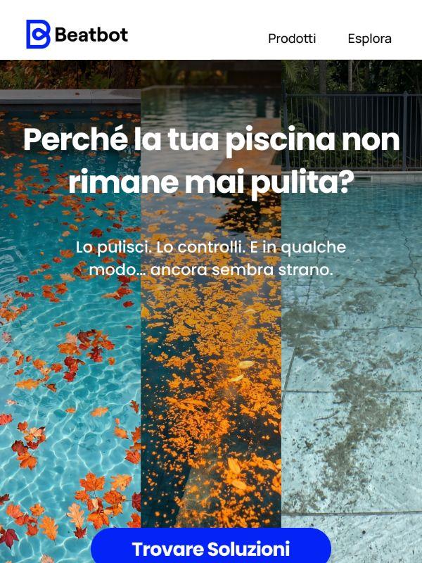 Perché la tua piscina sembra ancora sporca