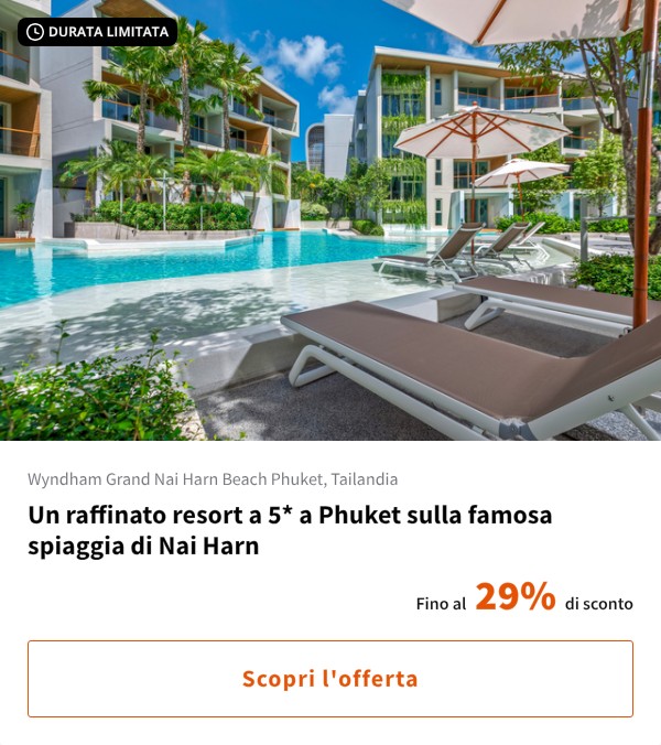 Un raffinato resort a 5* a Phuket sulla famosa spiaggia di Nai Harn