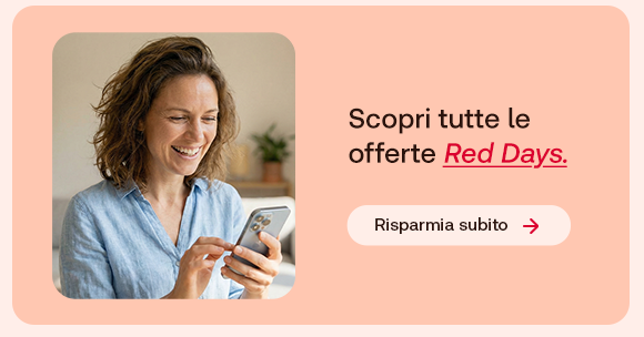 &ldquo;Donna sorridente mentre usa lo smartphone. Testo: &lsquo;Scopri tutte le offerte Red Days&rsquo; con pulsante &lsquo;Risparmia subito&rsquo;.&rdquo;