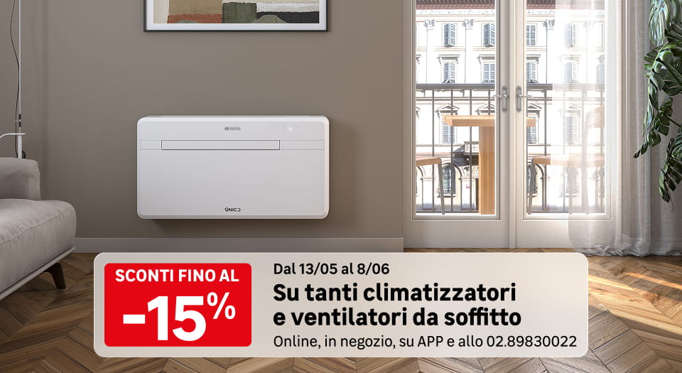 Sconti fino al -15% dal 13/05 al 08/06 su tanti climatizzatori e ventilatori da soffitto.