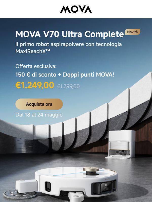 Nuovo Arrivo：Robot aspirapolvere MOVA V70 Ultra Complete