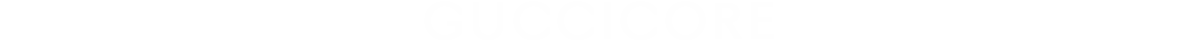 Guccicore
