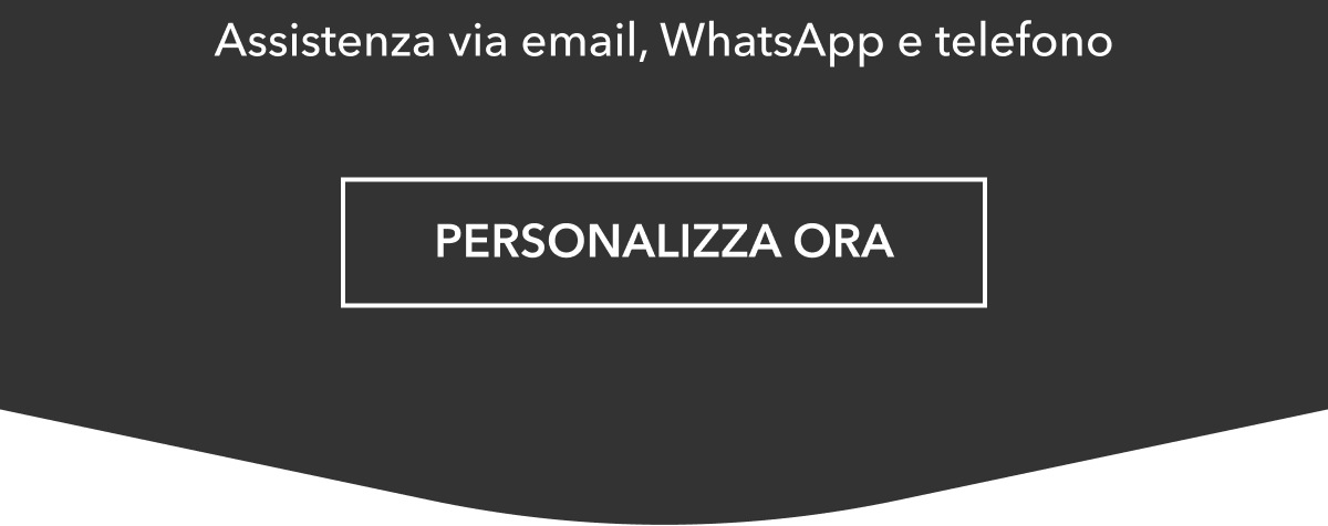 Personalizza ora
