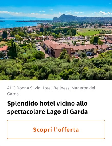 Splendido hotel vicino allo spettacolare Lago di Garda