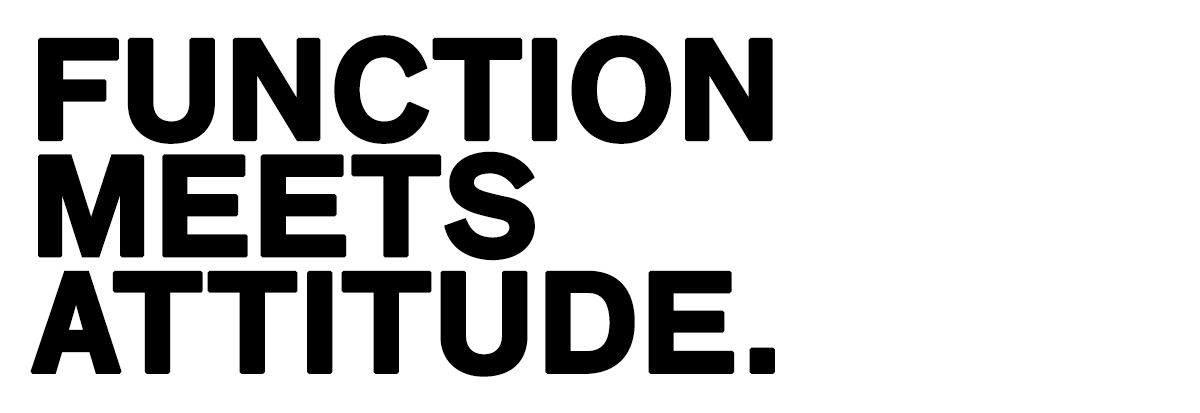 Bold black typographic slogan reading "FUNCTION MEETS ATTITUDE." on a plain white background