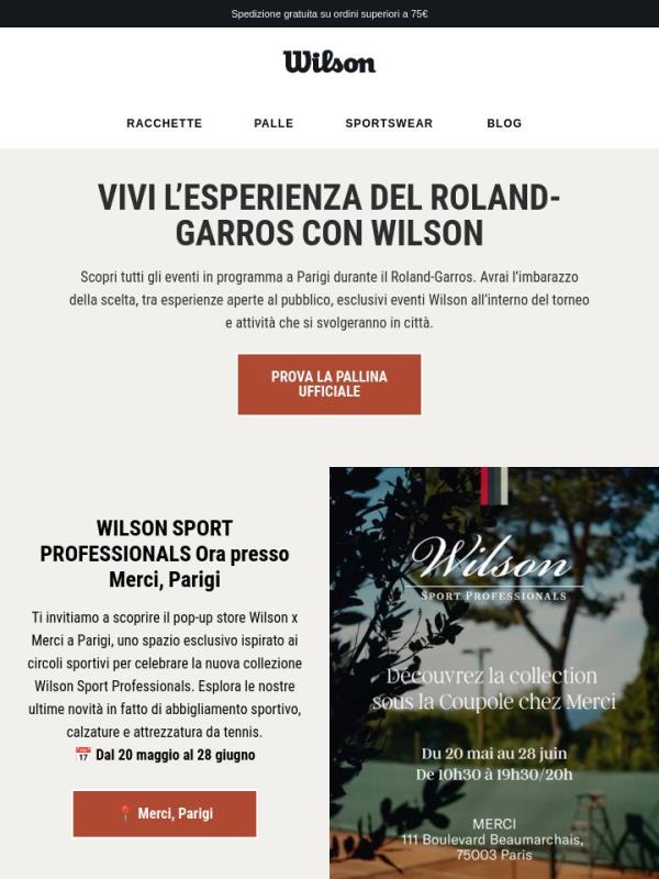 Vivi l’esperienza del Roland-Garros con Wilson