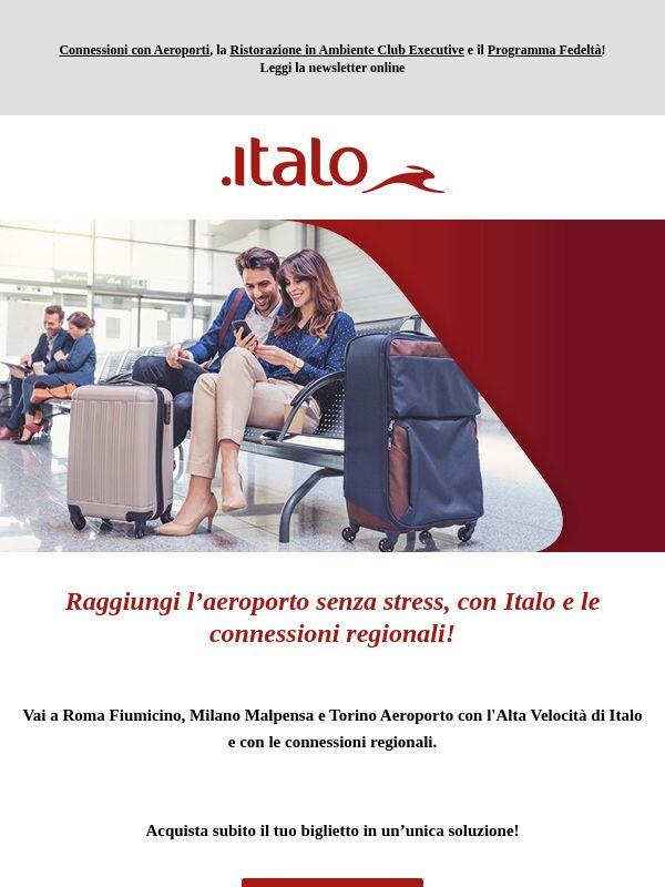 Gli aeroporti sono più vicini con le connessioni Italo!