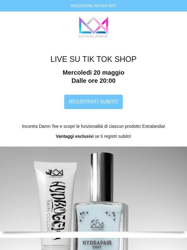 Non perderti la LIVE su Tik Tok Shop domani sera alle ore 20:00
