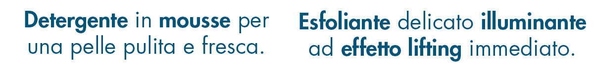 detergente in mouse + esfoliante delicato illuminante 