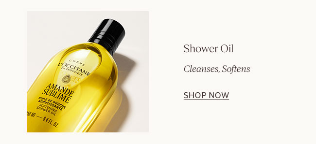 SHOWER OIL | CLEANSES, SOFTENS | SHOP NOW